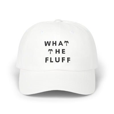 WTF - What The Fluff Classic Dad Cap 🧢🐶